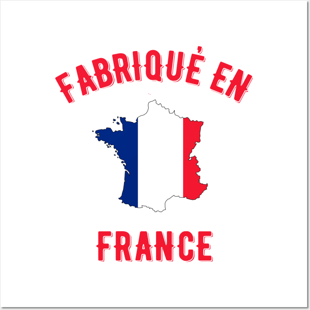 Fabrique en France Wall Art by MessageOnApparel